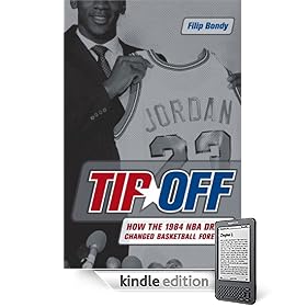Tip-Off: How the 1984 NBA Draft Changed Basketball Forever