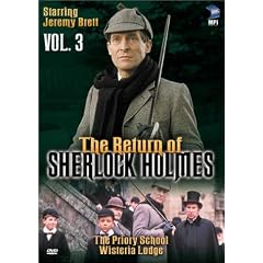 The Return of Sherlock Holmes, Vol. 3 - The Priory School & Wisteria Lodge by 
