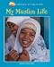 My Muslim Life (Looking at Religion)
