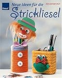 Neue Ideen für die Strickliesel