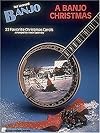 A Banjo Christmas: Banjo Solo