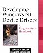 Developing Windows NT Device Drivers: A Programmer's Handbook