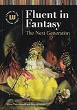 Fluent In Fantasy : The Next Generation