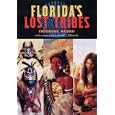 Florida's Lost Tribes by JERALD T. MILANICH and Theodore Morris