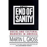the end of sanity social and cultural madness in america