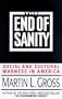 The End of Sanity: Social and Cultural Madness in America