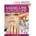 A Complete Guide to Manicure and Pedicure