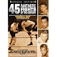 45 Fantastic Fights of the Century