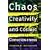 Chaos, Creativity, and Cosmic Consciousness