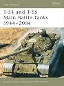 T-54 and T-55 Main Battle Tanks 1944-2004 (New Vanguard)