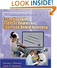 Delmar's Handbook of Essential Skills and Procedures for Chairside Dental Assisting