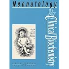 Neonatology and Clinical Biochemistry (Clinical Biochemistry in Medicine) by Anne Green and Imogen Morgan