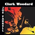 Clark Woodard and Joe Farrell by Clark Woodard and Joe Farrell