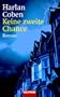 Keine zweite Chance: Roman