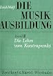 Die Musikausbildung, Bd.3, Die Lehre vom Kontrapunkt: Regeln, �bungen und Formeln im strengen Satz
