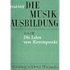 Die Musikausbildung, Bd.3, Die Lehre vom Kontrapunkt: Regeln, �bungen und Formeln im strengen Satz