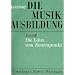 Die Musikausbildung, Bd.3, Die Lehre vom Kontrapunkt: Regeln, �bungen und Formeln im strengen Satz