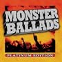 Monster Ballads: Platinum Edition (Spec)