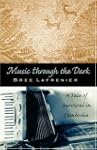 Music Through the Dark: A Tale of Sur...