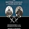 The Better Angels of Our Nature: Freemasonry in the American Civil War