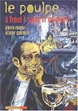 Revue Six pieds sous terre  / Le Poulpe, tome 10