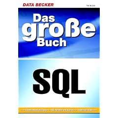 Das gro�e Buch SQL