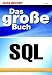 Das groÃŸe Buch SQL.