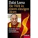Die Welt in einem einzigen Atom: Meine Reise durch Wissenschaft und Buddhismus