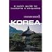 Culture Smart! Korea: A Quick Guide to Customs & Etiquette