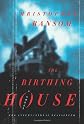 The Birthing House