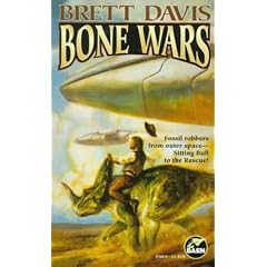 BONE WARS by Brett Davis