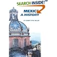 Mexico: A History by Robert Ryal Miller