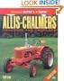 Allis-Chalmers Tractors and Crawlers (Illustrated Buyer's Guide)