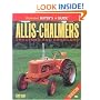Allis-Chalmers Tractors and Crawlers (Illustrated Buyer's Guide)