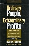 Ordinary People, Extraordinary Profits: How to Make a Living as an Independent Stock, Options, and Futures Trader + DVD (Wiley Trading)