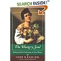 The Hungry Soul: Eating and the Perfecting of Our Nature