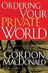 Ordering Your Private World