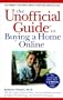 The Unofficial Guide to Buying a Home Online