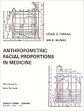 Anthropometric Facial Proportions in Medicine