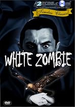 White Zombie (1932) [Remastered Edition]