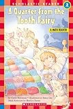 Quarter From The Tooth Fairy, A (level 3) (Hello Reader) by Holtzman, Caren (1995) Paperback