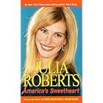 Julia Roberts: America's Sweetheart book cover