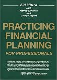 Practicing Financial Planning For Professionals