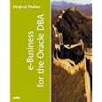  e-Business for the Oracle DBA  by Meghraj Thakkar