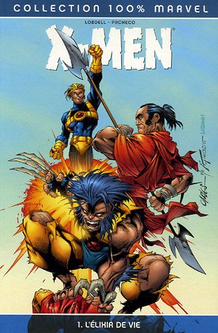 City Travel Guides Discounted  Livres : X-Men, Tome 1 : L'élixir de vie