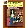 Mathematicians Are People, Too: Stories from the Lives of Great Mathematicians
