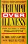 Triumph over Illness