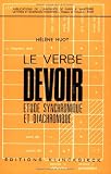 Le verbe devoir: étude synchronique et diachronique