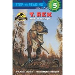 T. Rex: Hunter or Scavenger? (Step Into Reading: A Step 5 Book)