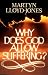 Why Does God Allow Suffering?